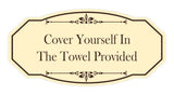 Signs ByLITA Victorian Cover Yourself In The Towel Provided Wall or Door Sign