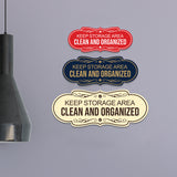 Signs ByLITA Designer Keep Storage Area Clean and Organized Wall or Door Sign