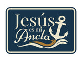 Classic Framed Plus Jesús es mi Ancla — Jesus Is My Anchor Door or Wall Sign | Spanish - Inspirational & Scripture Signs
