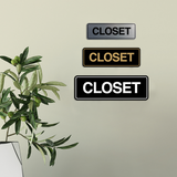 Signs ByLITA Standard Closet Wall or Door Sign | Easy Installation | Office & Home Signage