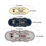 Designer Property Under 24Hr Video Surveillance (Camera) Wall or Door Sign