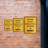 Portrait Round Plus Behind Every Successful Woman Is Herself Wall or Door Sign | Homely Decor