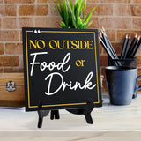 No Outside Food or Drink 5"x 5" Square Table Sign With Acrylic Easel | Restaurant & Cafe Decor