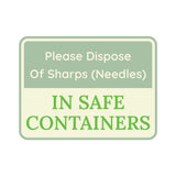 Classic Framed Plus Please Dispose Of Sharps (Needles) In Safe Containerss Door or Wall Sign | Waste Disposal Etiquette