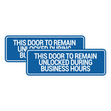 Signs ByLITA Standard This Door To Remain Unlocked During Business Hours Wall or Door Sign (Multipacks)