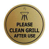 Circle Please Clean Grill After Use Wall or Door Sign