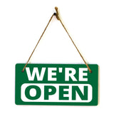 We're Open 5x10 Hanging Wall or Door Sign