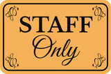 Classic Framed Plus Staff Only Wall or Door Sign | Health And Safety Office Signage