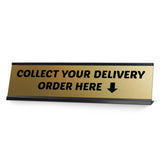 Signs ByLITA Collect Your Delivery Order Here Black Frame Desk Sign (2x8")