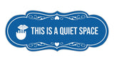 Signs ByLITA Designer This is a Quiet Space Wall or Door Sign