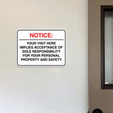 Classic Framed Plus Notice: Your visit here implies acceptance of sole responsibility for your personal property and safety Wall or Door Sign | Easy Installation | Disclaimer Waiver Notice