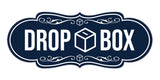 Designer Drop Box Wall or Door Sign