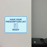 Classic Framed Plus Have Your Prescription List Read Door or Wall Sign | Medical Facility Reception Patient Reminders