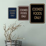 Signs ByLITA Portrait Round Food Preparation Area: Cooked Foods Only Door or Wall Sign Durable ABS Plastic | Laser Engraved | Easy Installation | Kitchen | Hygiene
