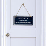 Please Check In At Reception Before Your Appointment 5x10 Hanging Plus Wall or Door Sign | Office Decor