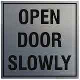 Signs ByLITA Square Open Door Slowly Sign - Easy Installation | Durable Material