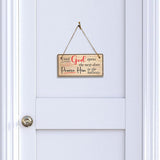 Until God Opens The Next Door, Praise Him In The Hallway. 5x10 Hanging Plus Wall or Door Sign | Religious Home Decor