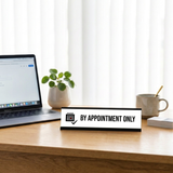 By Appointment only, Calendar Black Frame, Desk Sign(2x8")