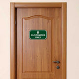 Notched Standard Customers Only Wall or Door Sign