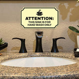 Notched Standard Attention: This Sink is for Hand Wash Only Wall or Door Sign | Warning/Safety/Precaution