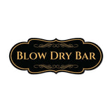 Designer Plus Blow Dry Bar — Wall or Door Sign | Treatment Room - Sign