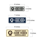 Standard Property Under 24Hr Video Surveillance Wall or Door Sign