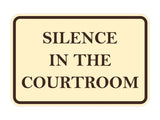 Signs ByLITA Classic Framed Silence in the Courtroom Door or Wall Sign Durable ABS Plastic | Laser Engraved | Easy Installation | Courtroom