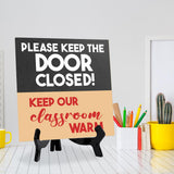 Please Keep The Door Closed! Keep Our Classroom Warm 5"x 5" Square Table Sign With Acrylic Easel | Classroom Décor