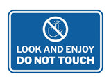Signs ByLITA Classic Framed Look and Enjoy Do Not Touch Wall or Door Sign
