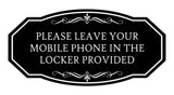 Signs ByLITA Victorian Please Leave Your Mobile Phone In the Locker Provided Wall or Door Sign