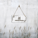Choir Room 5x10 Hanging Plus Wall or Door Sign | Religious Rustic Wood Sign