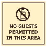 Signs ByLITA Square No Guests Permitted In This Area Wall or Door Sign