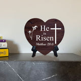 He Is Risen Matthew 28:6 Heart Table Sign with Acrylic Stand (6x5") | Religious Home Decor