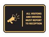 Signs ByLITA Classic Framed All Visitors And Drivers Must Report To Reception Door or Wall Sign Easy Installation | Health And Safety | Building And Hospitality Signs
