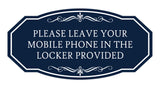 Signs ByLITA Victorian Please Leave Your Mobile Phone In the Locker Provided Wall or Door Sign