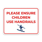 Classic Framed Plus Please Ensure Children Use Handrails Door or Wall Sign | Child Safety Business Signs