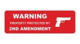 Standard Warning Property Protected By 2nd Amendment Wall or Door Sign