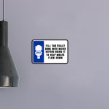 Classic Framed Plus Fill The Toilet Bowl With Water Before Using It To Help Waste Flow Down Wall or Door Sign | Restroom RV Accessories