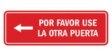 Signs ByLITA Standard Por Favor Use la Otra Puerta Left Arrow Sign | Spanish Workplace Business Direction Signs