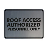 Classic Framed Roof Access Authorized Personnel Only Wall or Door Sign