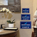 Classic Framed Plus Water Takes A Few Minutes To Heat Up Wall or Door Sign | Friendly Home Signage