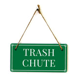 Trash Chute 5x10 Hanging Plus Wall or Door Sign | Home & Office Decor