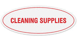 Signs ByLITA Oval CLEANING SUPPLIES Sign | Legible Lettering | Easy No-Tool Installation | Powerful Foam Tape