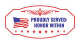 Victorian Plus Proudly Served: Honor Within Wall or Door Sign | Honor Veterans with Military Signs | US Pride | Businesses and Homes