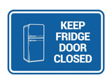 Signs ByLITA Classic Framed, Keep fridge door closed Wall or Door Sign