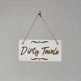 Dirty Towels 5x10 Hanging Plus Wall or Door Sign | Gym & Home Décor