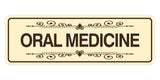 Signs ByLITA Standard Oral Medicine Wall or Door Sign
