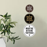 Signs ByLITA Circle Must Be 18 To Be Tattoed Wall or Door Sign
