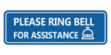 Standard Please Ring Bell for Assistance (Bell) Wall or Door Sign