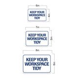 Classic Framed Plus Keep Your Workspace Tidy Door or Wall Sign | Home & Office Signage